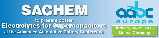 SACHEM to Present Poster at AABC Europe on Electrolytes for Supercapacitors
